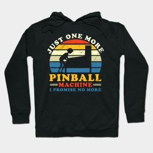 Pinball Machine I Promise No More Hoodie